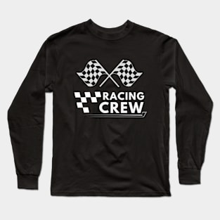 Racing  Crew Race Car Parties Parents Pit Racing Drag Dress T-Shirt Long Sleeve T-Shirt